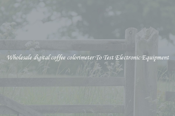 Wholesale digital coffee colorimeter To Test Electronic Equipment